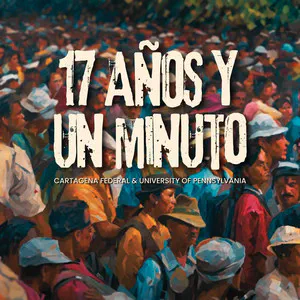 17 Years and 1 Minute: A Narrative Podcast about Colombia’s Truth Commission Report