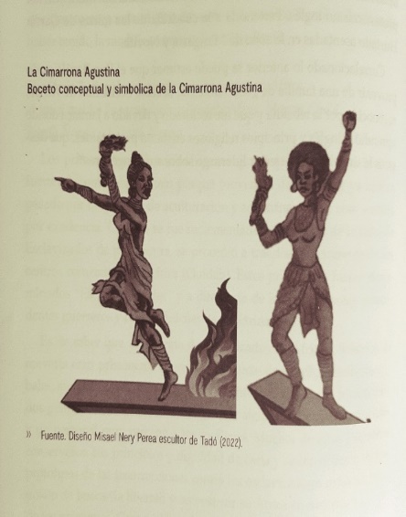 Representation of Agustina as a maroon. Source: Fabio Teolindo Perea Hinestroza, “Hechos relevantes de la etnohistoria del Chocó siglo XVII- XVIII,” 98. Photo by María Fernanda Parra Ramírez.