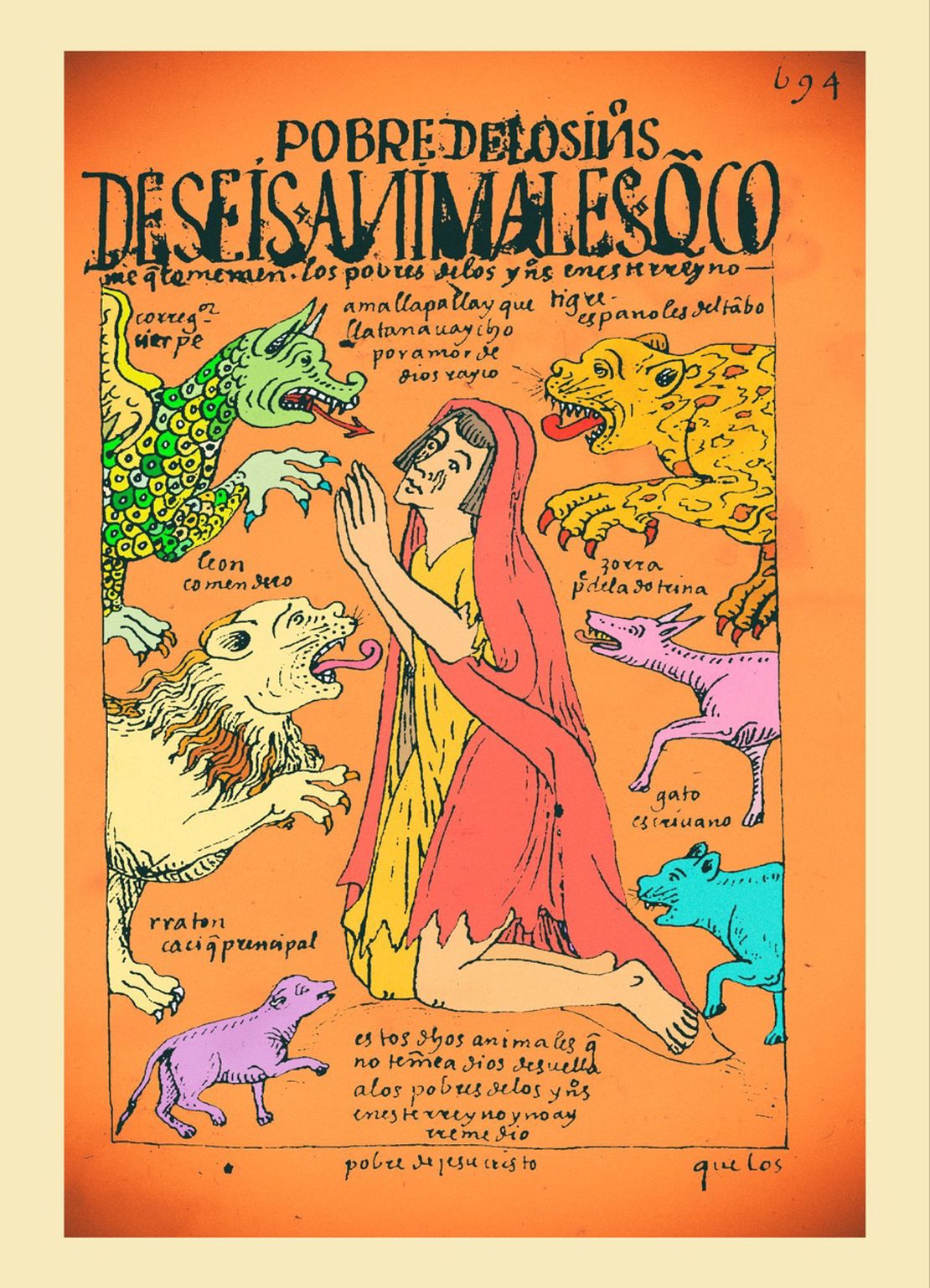 **Image 1)** Guamán Poma de Ayala, Drawing 272. *Seis animales que los pobres indios de este reino temen: el corregidor, una sierpe; el español de tambo, un tigre; el encomendero, un león; el padre doctrinante, una zorra; el escribano, un gato; y el cacique principal, un ratón.* Access: June 22, 2024. Source: https://poma.kb.dk/permalink/2006/poma/708/es/image/